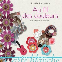 Au Fil des Couleurs de Cécile Balladino